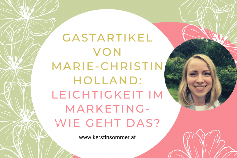 Leichtigkeit im Marketing - Wie geht das