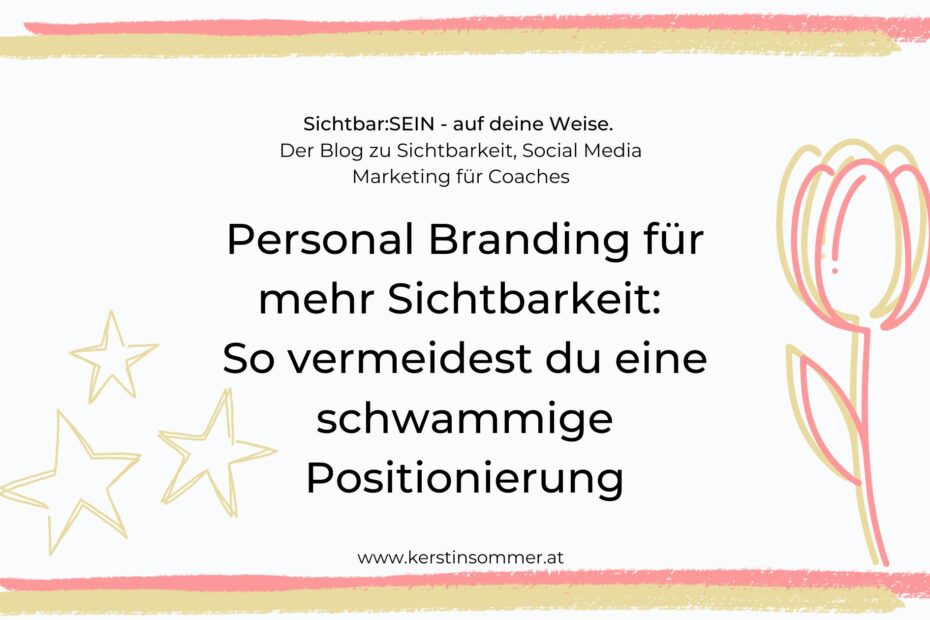 So vermeidest du eine schwammige Positionierung als Coach