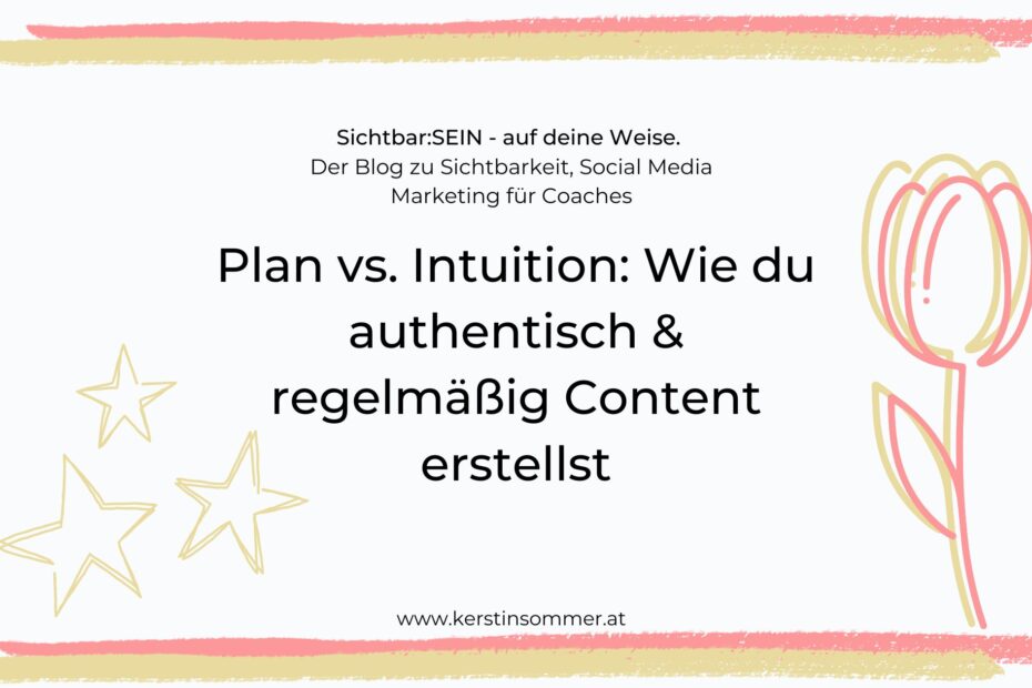 Plan oder Intuitiv content erstellen