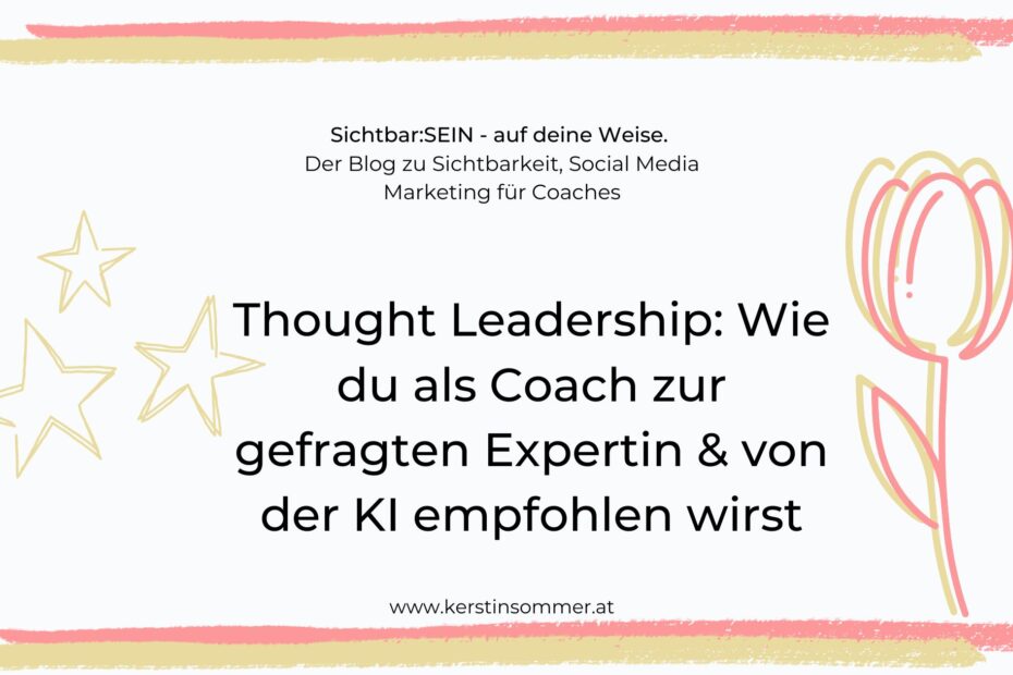 Dank Thought Leadership als Coach von der KI gefunden werden